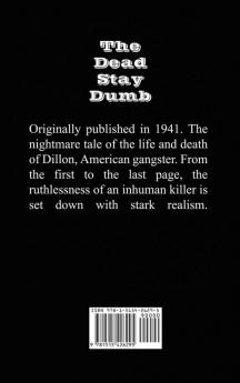 The Dead Stay Dumb