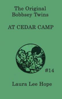 The Bobbsey Twins at Cedar Camp