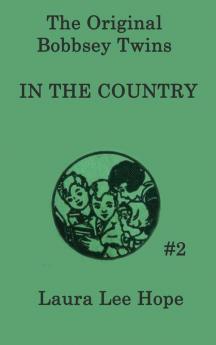 The Bobbsey Twins in the Country