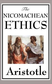 The Nicomachean Ethics