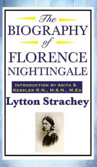 The Biography of Florence Nightingale