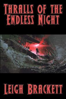 Thralls of the Endless Night