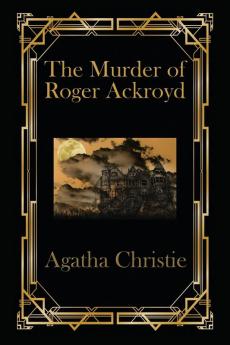 The Murder of Roger Ackroyd