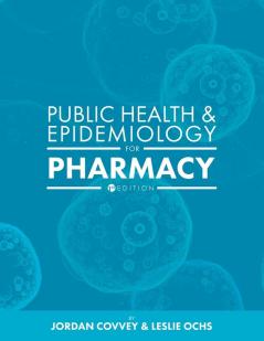 Public Health and Epidemiology for Pharmacy