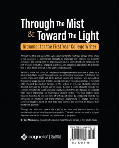 Through the Mist and toward the Light