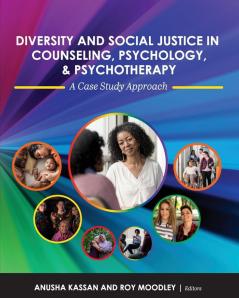 Diversity and Social Justice in Counseling Psychology and Psychotherapy