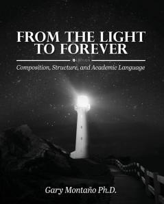 From the Light to Forever