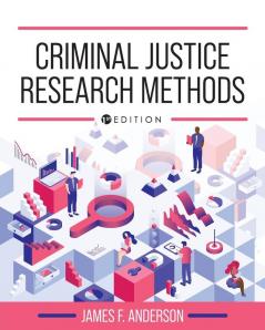 Criminal Justice Research Methods