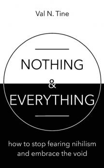 Nothing & Everything