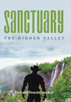 Sanctuary: The Hidden Valley