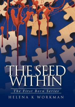 The Seed Within: The First Born Series