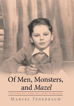 Of Men Monsters and Mazel