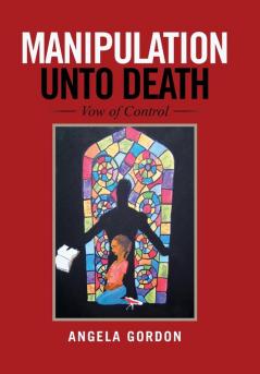 Manipulation Unto Death