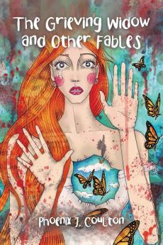 The Grieving Widow and Other Fables