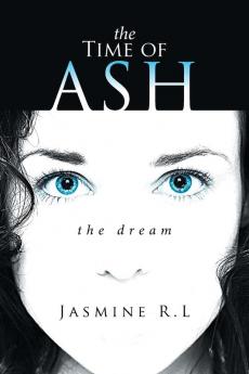 The Time of Ash