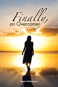 Finally an Overcomer