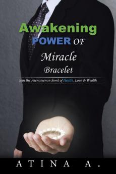 Awakening Power of Miracle Bracelet