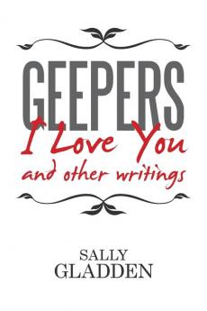 Geepers I Love You