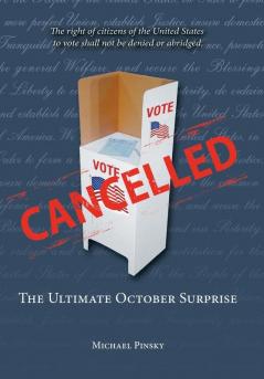 Cancelled: The Ultimate October Surprise