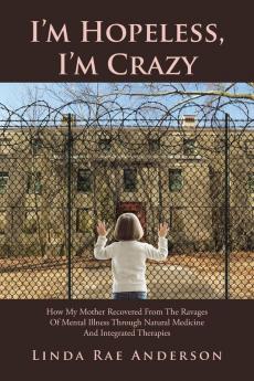 I'm Hopeless I'm Crazy