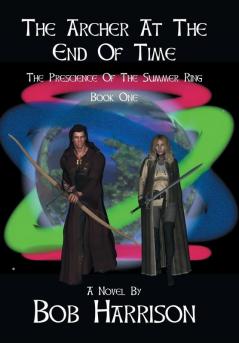 The Archer at the End of Time: The Prescience of the Summer Ring