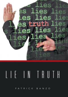 Lie in Truth