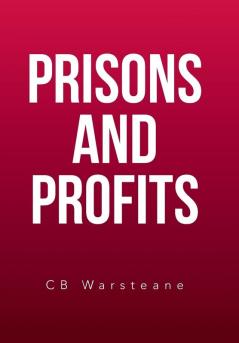 Prisons and Profits