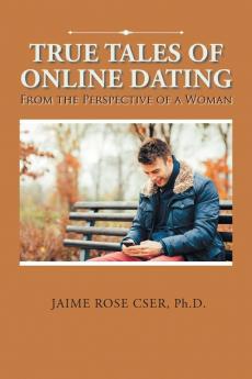 True Tales of Online Dating