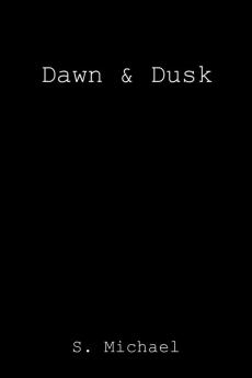 Dawn & Dusk
