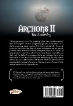 Archons II: The Becoming