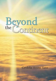 Beyond the Continent