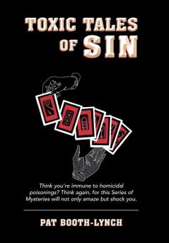 Toxic Tales of Sin