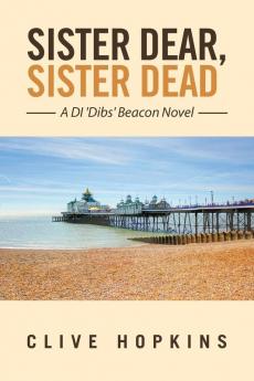 Sister Dear Sister Dead