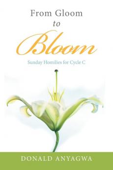 From Gloom to Bloom