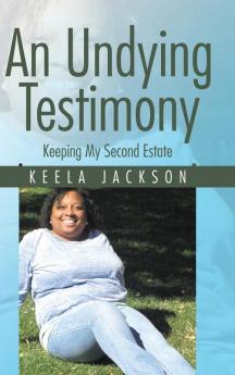 An Undying Testimony