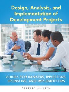 Design Analysis and Implementation of Development Projects