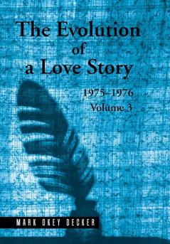 The Evolution of a Love Story