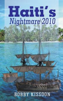 Haiti's Nightmare 2010