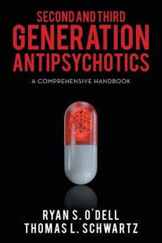 Second and Third Generation Antipsychotics