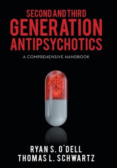 Second and Third Generation Antipsychotics