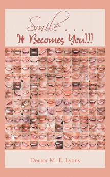 Smile . . . It Becomes You!!!