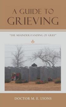 A Guide to Grieving