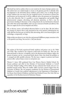 From the Family Doctor to the Current Disaster of Corporate Health Maintenance: How to Get Back to Real Patient Care!