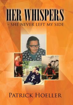 Her Whispers - she never left my side