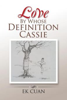 Love By Whose Definition Cassie