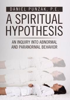 A Spiritual Hypothesis