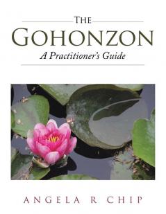 The Gohonzon - A Practitioner's Guide