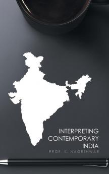 Interpreting Contemporary India