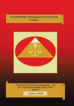 The Impressions / Expressions of the Lion Queen