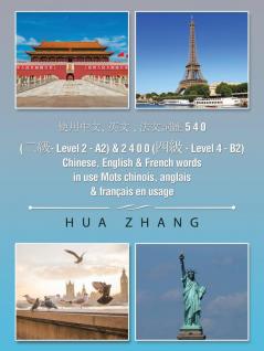 使用中文 、英文 、法文詞匯 5 4 0 (二級 - Level 2 - A2) & 2 4 0 0 (四級 - Level 4 - B2) Chinese, English & French words in use Mots chinois, anglais & français en usage